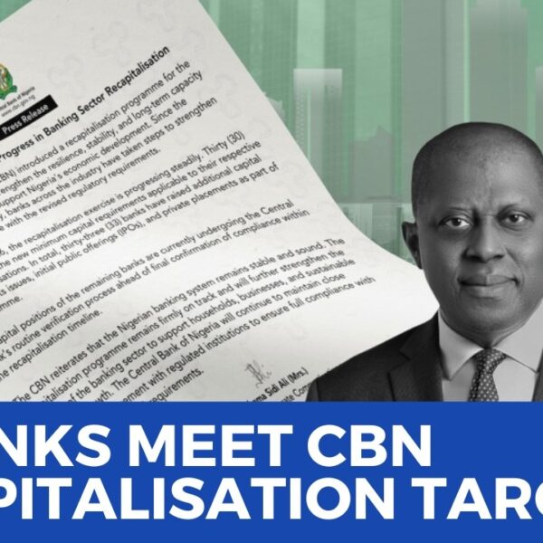 30 banks meet CBN recapitalisation rules 19 days to deadline