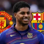 Barcelona Lay Down Two Key Conditions for Marcus Rashford Transfer as Manchester United Respond