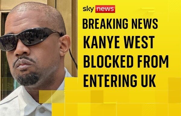 JUST IN : Rapper Rapper Kanye West barred from entering the UK