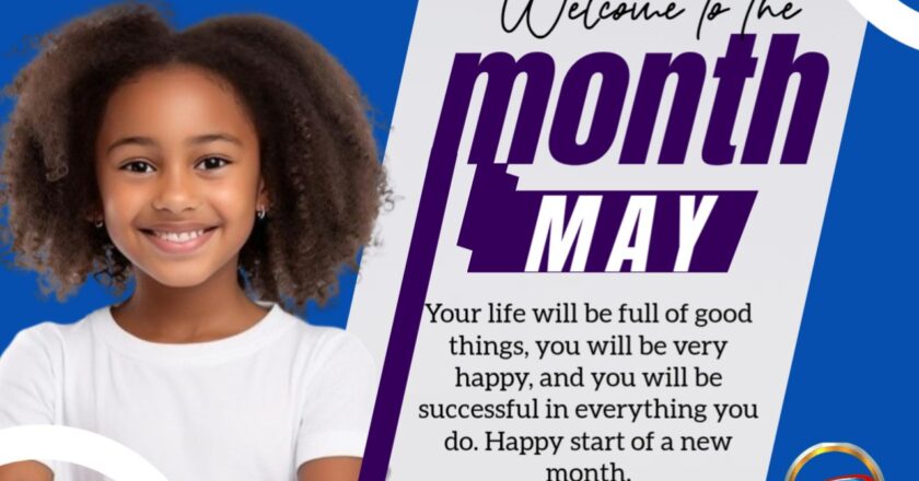 Collections of Happy New Month Messages, Wishes, Prayers For May, 2026