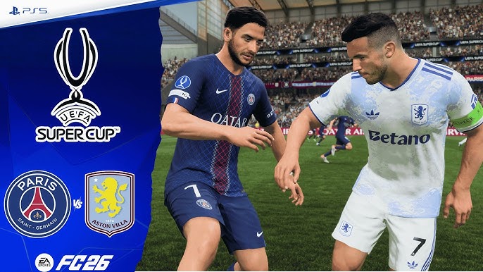 PSG to face Aston Villa in 2026 UEFA Super Cup August 12