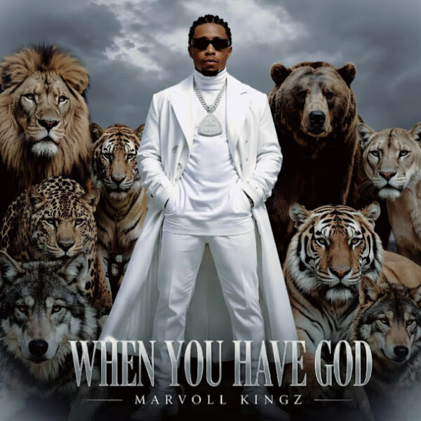 Nigerian Afrobeat Star and Producer Marvoll Kingz, Inspire Fans with his New Single “When You Have God”