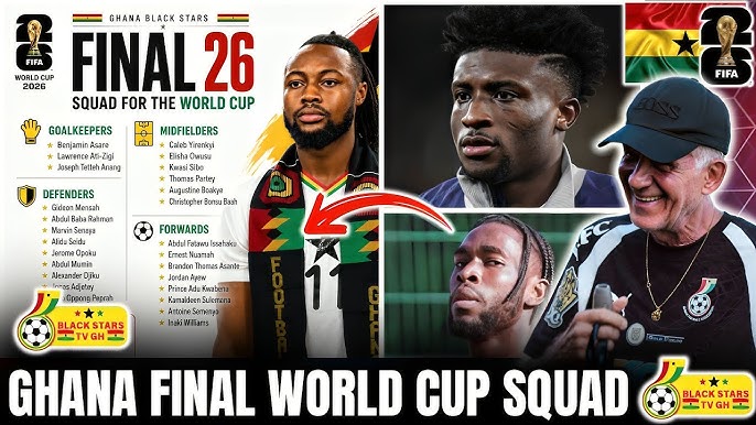 Ghana Unveil Final 26-Man Squad For 2026 World Cup