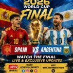 Football Fans Set For Epic FIFA World Cup 2026 Final Clash Between Spain And Argentina